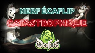 NERF ÉCAFLIP DOFUS UNITY  DÉCISION CATASTROPHIQUE [upl. by Kreiner]