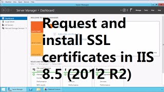 How to Request and Install SSL Certificate in IIS 85 using Local CA [upl. by Notxam]