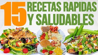 TOP 15 RECETAS FÁCILES y SALUDABLES para tus COMIDAS FÁCILES y RÁPIDAS del DÍA [upl. by Aillicec923]