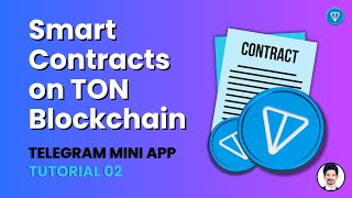 Create Deploy and Interact with Smart Contracts Using Tact  TON Blockchain Mini App Tutorial 02 [upl. by Pontias]