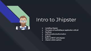 Intro to JHipster Programming [upl. by Niwrek355]