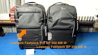 Lowepro Fastpack Pro BP 250 AW III compared to Lowepro Fastpack BP 250 AW III [upl. by Jakie]