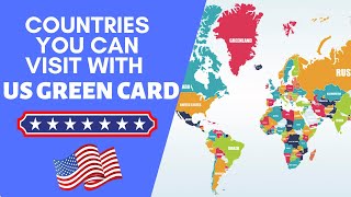 Which Countries Can You Visit with a US Green Card [upl. by Affra]