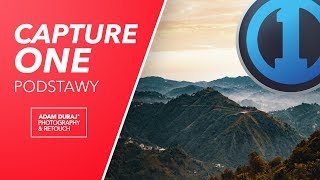 Capture One Tutorial 1 Podstawy adamdurajpl [upl. by Wenz]