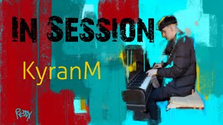 In Session KyranM Kyran Hits the Boogie Woogie Shed [upl. by Andreas]