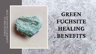 Green Fuchsite Healing [upl. by Arramahs]