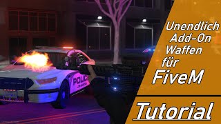 FiveM Tutorial UNENDLICH VIELE WAFFEN ERSTELLEN  AddOn Waffen erstellen [upl. by Adli]