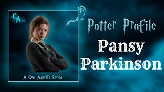 Potter Profile on the Life of Pansy Parkinson  Cast Aspell [upl. by Neelhtac]