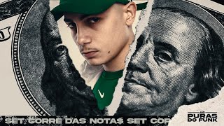 SET CORRE DAS NOTAS 2  MC Kadu MC Tuto MC Hariel MC Don Juan MC GP MC Cebezinho [upl. by Oloap]