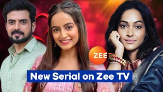 Zee TV New Serial Update  Yesha Harsora New Serial Update  Yogendra Vikram Singh  Rajashri Thakur [upl. by Saunderson210]