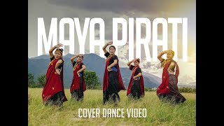 quotMaya Piratiquot Trishna Gurung I Cover Dance Video by We Sisters [upl. by Asilef]