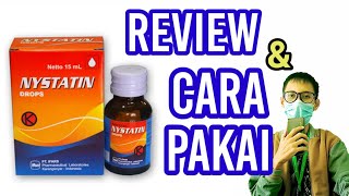 REVIEW amp CARA PAKAI NYSTATIN drops 15 ml [upl. by Apur]