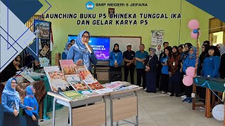 LAUNCHING BUKU P5 BHINEKA TUNGGAL IKA DAN GELAR KARYA P5 [upl. by Kirad697]