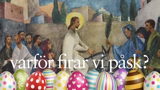 Varför firar den kristna kyrkan påsk [upl. by Attennaej]