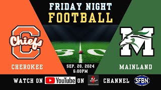 Cherokee at Mainland High School Football  92024 [upl. by Winshell]