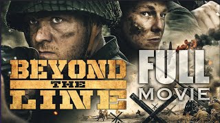 Beyond The Line FULL MOVIE 2019 World War 2 [upl. by Arrak]