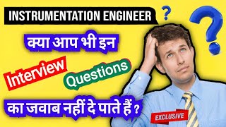 Instrumentation interview questions instrumentation technician  instrumentation engineer [upl. by Burlie]