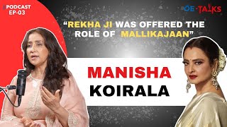 Manisha Koirala Podcast Rekha Ji Was Offered Mallikajaans Role In Heeramandi 90s Bollywood Era [upl. by Meuse827]