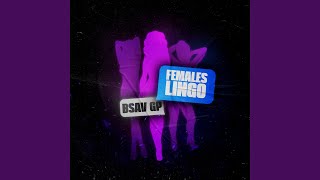 Females Lingo [upl. by Henarat]