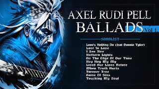 Axel Rudi Pell  Ballads Vol 1 Heavy Metal  Hard Rock  Greatest Romantic Songs [upl. by Centonze]