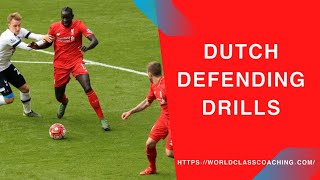 Soccer TRAINING  Dutch Defending Drills Part 1 [upl. by Llednik]