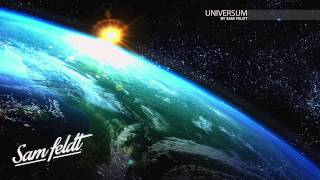 Sam Feldt  Universum Mixtape [upl. by Wheeler793]