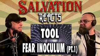 Salvation Reacts  Tool First Timers  Fear Inoculum pt1 [upl. by Alah]