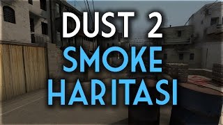 CSGO Dust 2 Smoke Antreman Haritası Counter Strike Global Offensive Topluluk Haritaları 8 [upl. by Oynotna160]