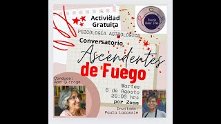 Ascendentes de Fuego una conversación con Paula Lacassie Ana Quiroga y la audiencia [upl. by Darmit]