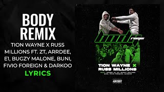 Tion WayneRuss Millions  Body Remix Clean ZTArrdeeE1BugzyBuniFivio Foreign Darkoo LYRICS [upl. by Fidellas]