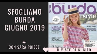 Sfogliamo BURDA STYLE Giugno 2019  rivista cartamodelli  burda style june 2019 full review [upl. by Harutak112]