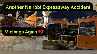 Another Nairobi Expressway Accident Mlolongo exit 😱 [upl. by Clawson]