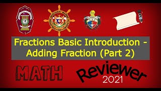 PMA Reviewer Part 2  Math  2021  Fractions Basic Introduction  Adding Fractions [upl. by Adnwahsat104]