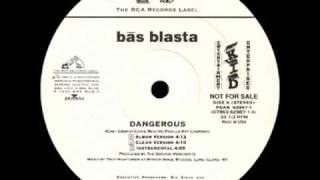 bas blasta  dangerous instrumental [upl. by Morrissey]