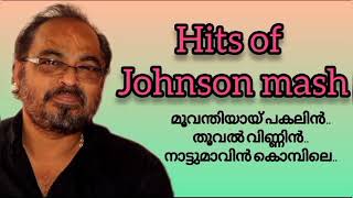 Hits of Johnson Mashജോൺസൺ മാഷ്Malayalam Hits [upl. by Adlen540]