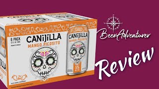 Canijilla Mango Picosito  Hard Seltzer Review [upl. by Noami75]