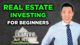 Real Estate Investing For Beginners  Ultimate Guide 2024 [upl. by Erminie]