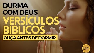 OUÇA ANTES DE DORMIR  Versículos Bíblicos de esperança em Deus  Durma com Deus [upl. by Ytinirt]