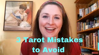 3 Mistakes to Avoid When Learning Tarot [upl. by Slade]