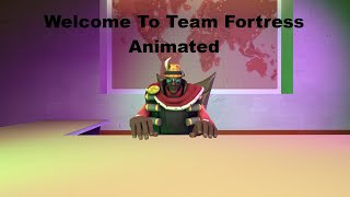 Welcome to team fortress Animated SFM [upl. by Northey]