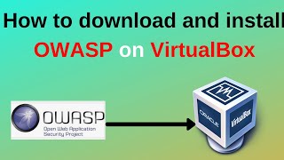 How to download and install OWASP on VirtualBox [upl. by Halden]