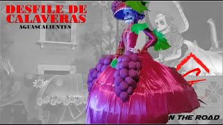 DESFILE DE CALAVERAS Aguascalentesnnn [upl. by Trefor]