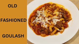 Old Fashioned Goulash [upl. by Lambard]