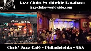 Chris Jazz Cafe Philadelphia USA [upl. by Eidassac]