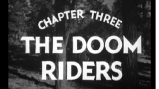 THE DEVIL HORSE Chapter 3 The Doom Riders [upl. by Sherrard]