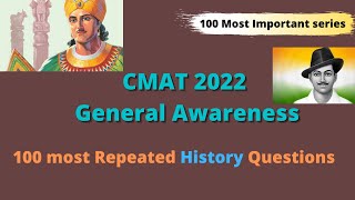 CMAT 2023  Static GK  100 most repeated and important history questions  in 15 minutes [upl. by Marijn]