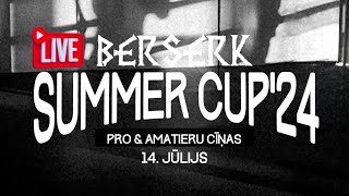 Berserk Summer cup 2024 [upl. by Atillertse]