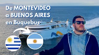 De MONTEVIDEO 🇺🇾 a Buenos Aires 🇦🇷 en BUQUEBUS ⛴ [upl. by Zednanref]