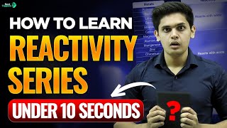 How to Learn Reactivity Series 🧪  Learn Reactivity Series Under 10 Seconds by Prashant Kirad 🔥 [upl. by Milone653]