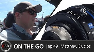 Why Cine Lenses Are Finally Affordable  Matthew Duclos  ON THE GO  Episode 49 [upl. by Torp]